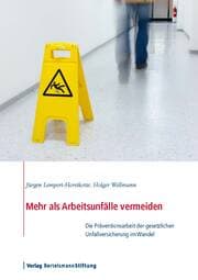 Cover von Mehr als Arbeitsunfälle vermeiden