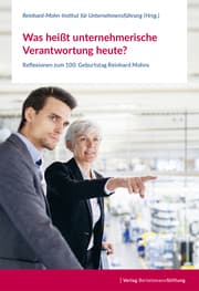 Cover von Was heißt unternehmerische Verantwortung heute?