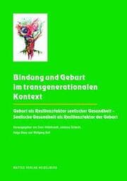 Cover von Bindung und Geburt im transgenerationalen Kontext