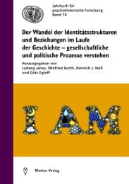 Cover von Der Wandel der Identitätsstrukturen und Beziehungen im Laufe der Geschichte - gesellschaftliche und politische Prozesse verstehen