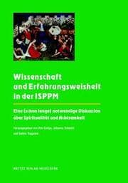 Cover von Wissenschaft und Erfahrungsweisheit in der ISPPM