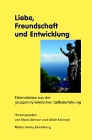 Cover von Liebe, Freundschaft und Entwicklung