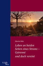 Cover von Leben an beiden Seiten eines Stroms - Getrennt und doch vereint