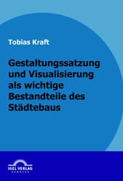 Cover von Gestaltungssatzung und Visualisierung als wichtige Bestandteile des Städtebaus