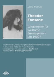 Cover von Theodor Fontane: , Wegbereiter' für weibliche Emanzipation um 1900?