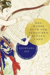 Cover von Dschuang Dsi: Das wahre Buch vom südlichen Blütenland