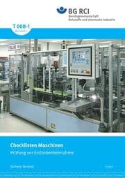 Cover von T 008-1 Checklisten Maschinen (BGI 5049-1) Prüfung vor Erstinbetriebnahme
