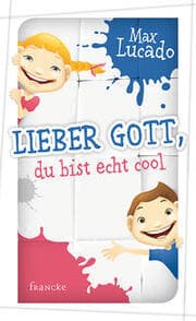 Cover von Lieber Gott, du bist echt cool