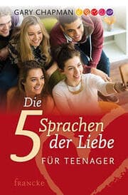 Cover von Die 5 Sprachen der Liebe für Teenager