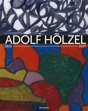 Cover von Adolf Hölzel 1853-1934. Farbharmonie als Ziel