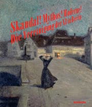 Cover von Skandal! Mythos! Moderne! Vereinigung der XI in Berlin
