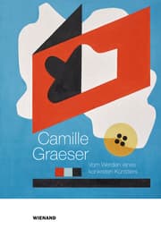 Cover von Camille Graeser. Vom Werden eines konkreten Künstlers
