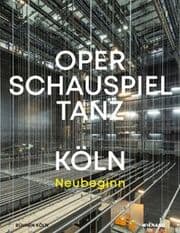 Cover von Bühnen Köln. Oper - Schauspiel -Tanz