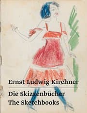 Cover von Ernst Ludwig Kirchner - Die Skizzenbücher/The Sketchbooks