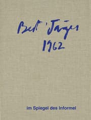 Cover von Bert Jäger - im Spiegel des Informel