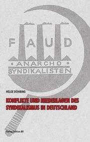 Cover von Konflikte und Niederlagen des Syndikalismus in Deutschland