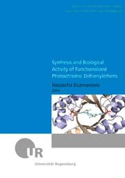 Cover von Synthesis and Biological Activity of Functionalized Photochromic Dithienylethenes