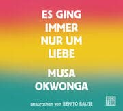 Cover von Es ging immer nur um Liebe