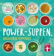 Cover von Power-Suppen, Brühen & Toppings