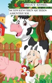 Cover von Schweinchen Quieks Abenteuer