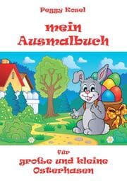 Cover von Mein Ausmalbuch, für kleine und große Osterhasen