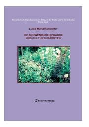 Cover von Die slowenische Sprache und Kultur in Kärnten