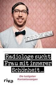 Cover von Radiologe sucht Frau mit innerer Schönheit