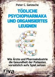 Cover von Tödliche Psychopharmaka und organisiertes Leugnen