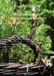 Cover von Heilpflanzenkunde im Nationalsozialismus