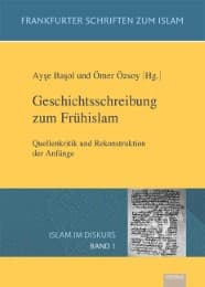 Cover von Geschichtsschreibung zum Frühislam