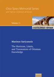 Cover von The Horizons, Limits, and Taxonomies of Ottoman Knowledge