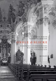 Cover von Ovale & Blicke - Dominikus Zimmermanns Wallfahrtskirche in Steinhausen