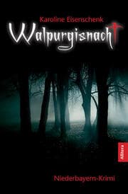 Cover von Walpurgisnacht: Niederbayern-Krimi (German Edition)