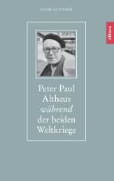 Cover von Peter Paul Althaus während der beiden Weltkriege