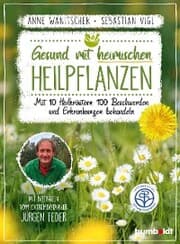 Cover von Gesund mit heimischen Heilpflanzen