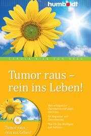 Cover von Tumor raus - rein ins Leben!