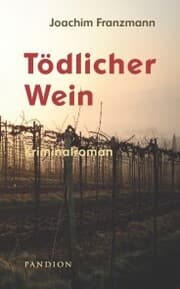 Cover von Tödlicher Wein: Kriminalroman