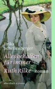 Cover von Alles behalten für immer. Ruth Rilke