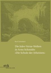 Cover von Die Jules-Verne-Welten in Arno Schmidts 'Die Schule der Atheisten'