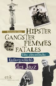 Cover von Hipster, Gangster, Femmes Fatales