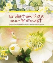 Cover von Es blüht eine Rose zur Winterzeit