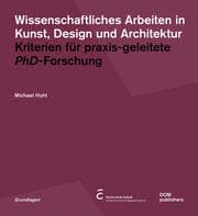 Cover von Wissenschaftliches Arbeiten in Kunst, Design und Architektur