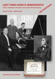 Cover von LISZT PIANO SONATA MONOGRAPHS - Arthur Friedheims Recently Discovered Roll Recording