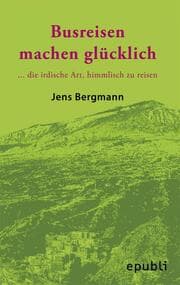 Cover von BUSREISEN MACHEN GLÜCKLICH