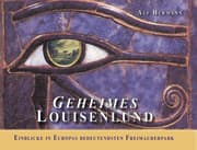 Cover von Geheimes Louisenlund Einblicke in Europas bedeutendsten Freimaurerpark