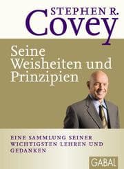 Cover von Stephen R.Covey - Seine Weisheiten und Prinzipien