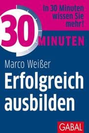Cover von 30 Minuten Erfolgreich ausbilden
