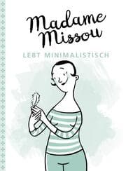 Cover von Madame Missou lebt minimalistisch