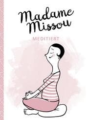 Cover von Madame Missou meditiert