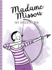 Cover von Madame Missou ist zielstrebig